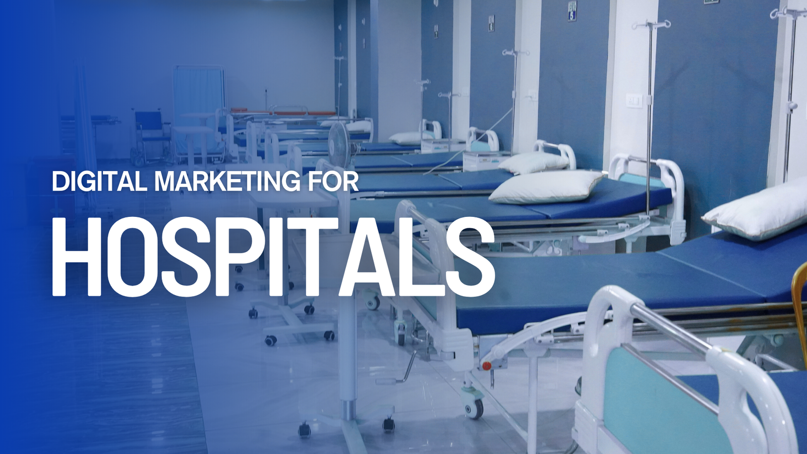 Digital Marketing Company for Hospitals in Bangalore