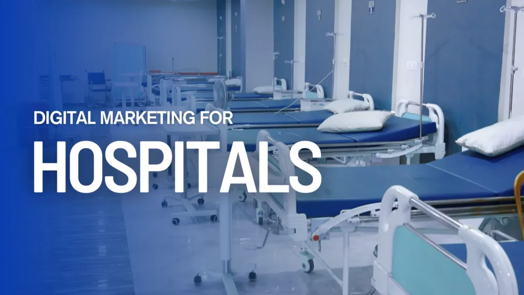Digital Marketing For Hospitals In Bangalore Digital Marketing For Hospitals In Bangalore