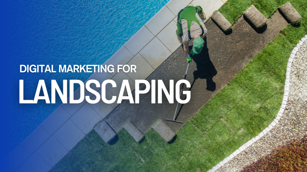 Digital Marketing Company for Landscaping in Bangalore
